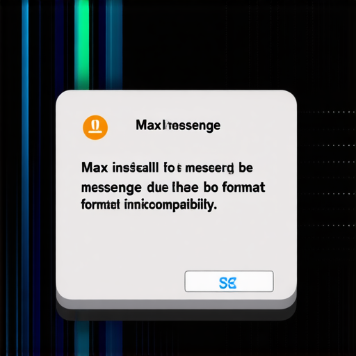 Призыв установить мессенджер Max из-за несовместимости формата